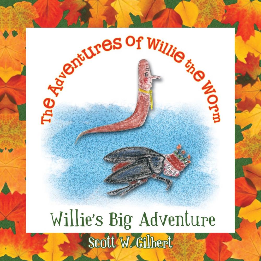 Big bigCover of The Adventures of Willie the Worm