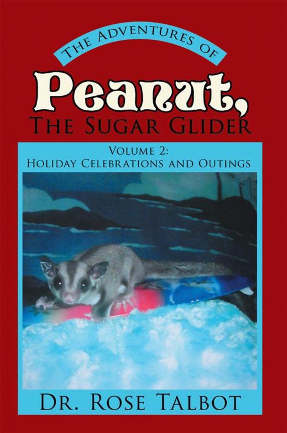 Big bigCover of The Adventures of Peanut, the Sugar Glider