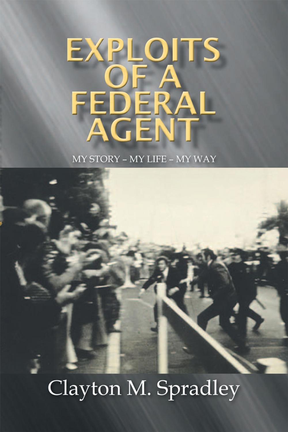 Big bigCover of Exploits of a Federal Agent