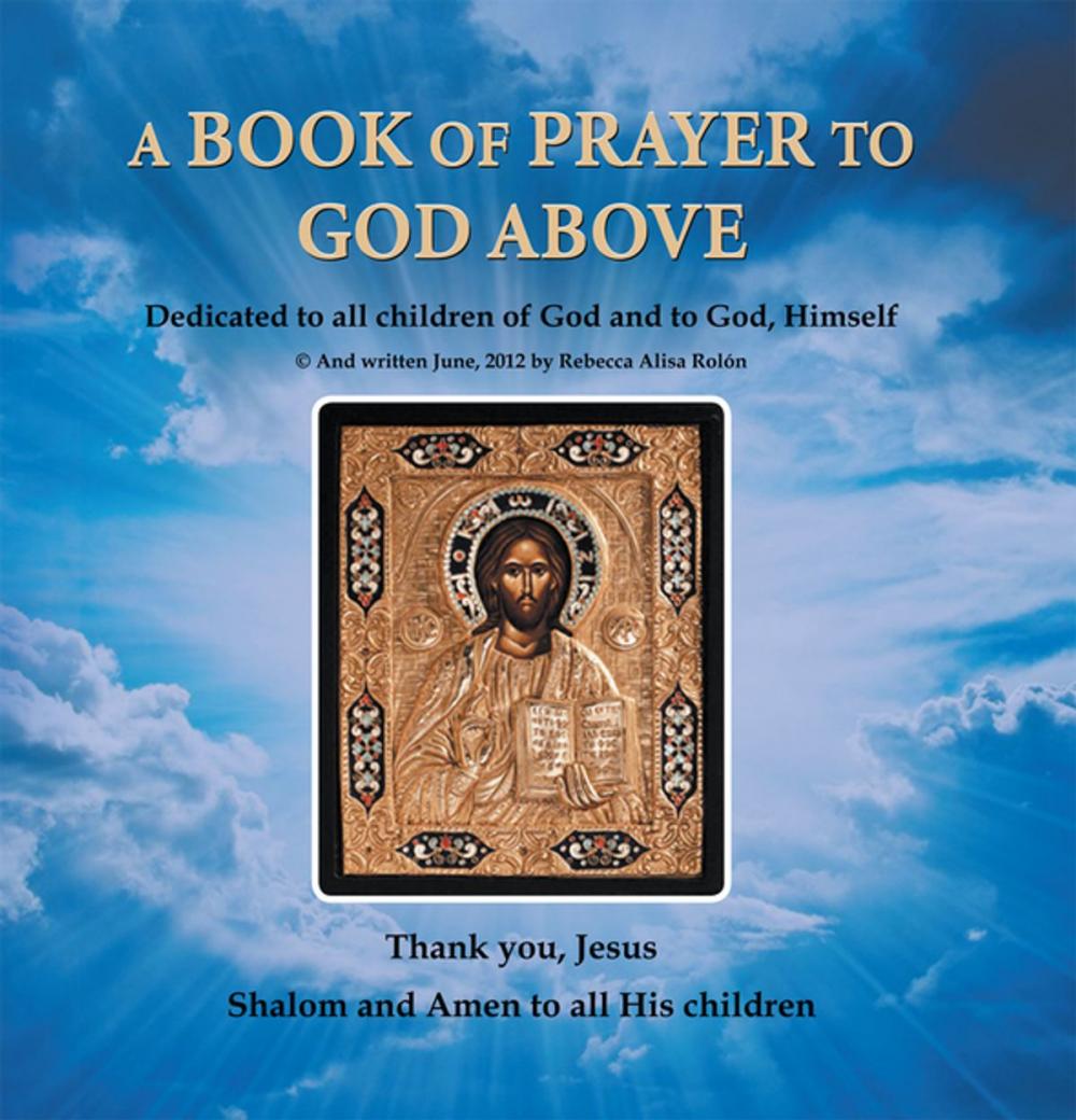 Big bigCover of A Book of Prayer to God Above