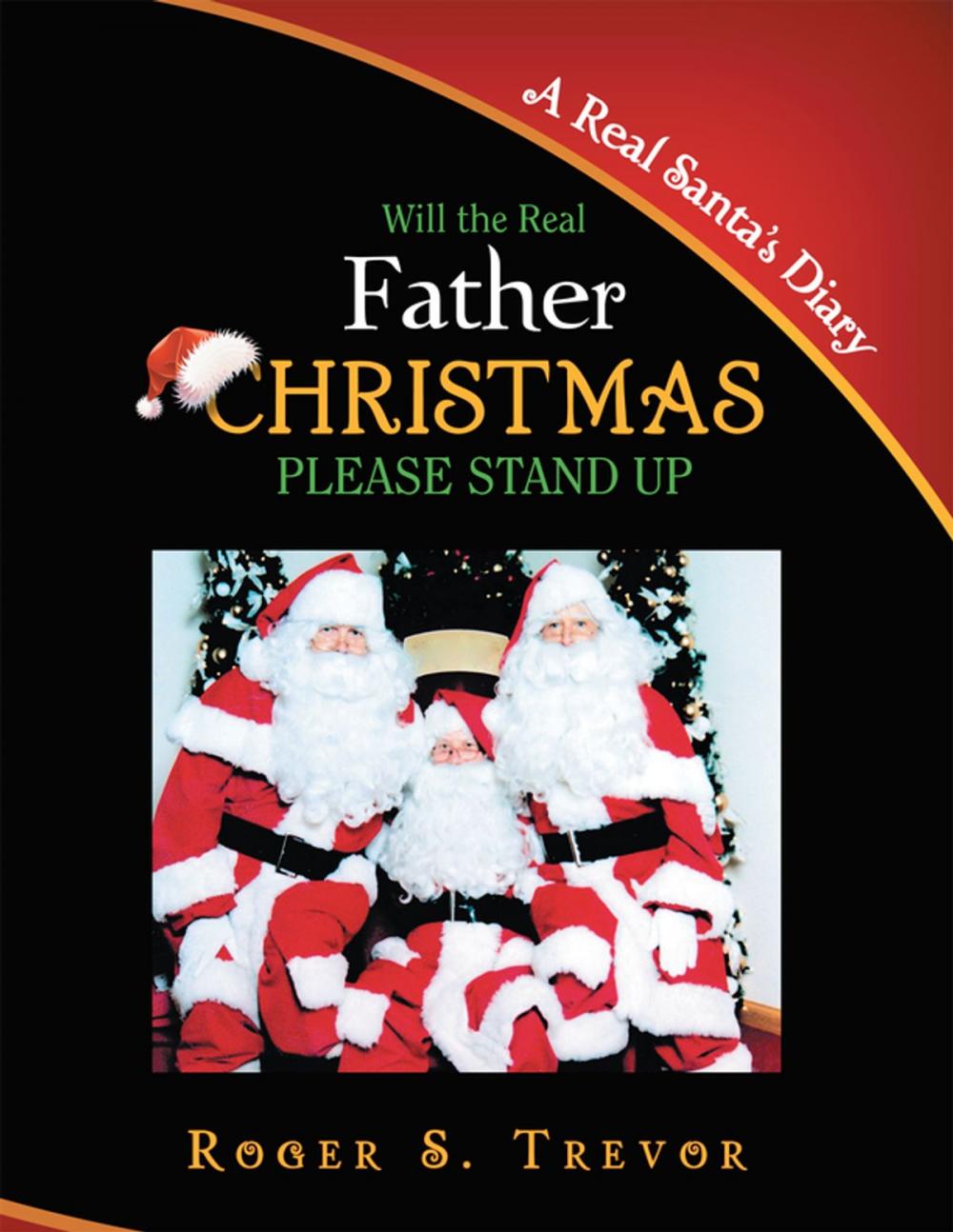 Big bigCover of Will the Real Father Christmas Please Stand Up