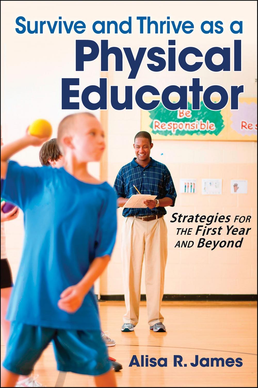 Big bigCover of Survive and Thrive as a Physical Educator