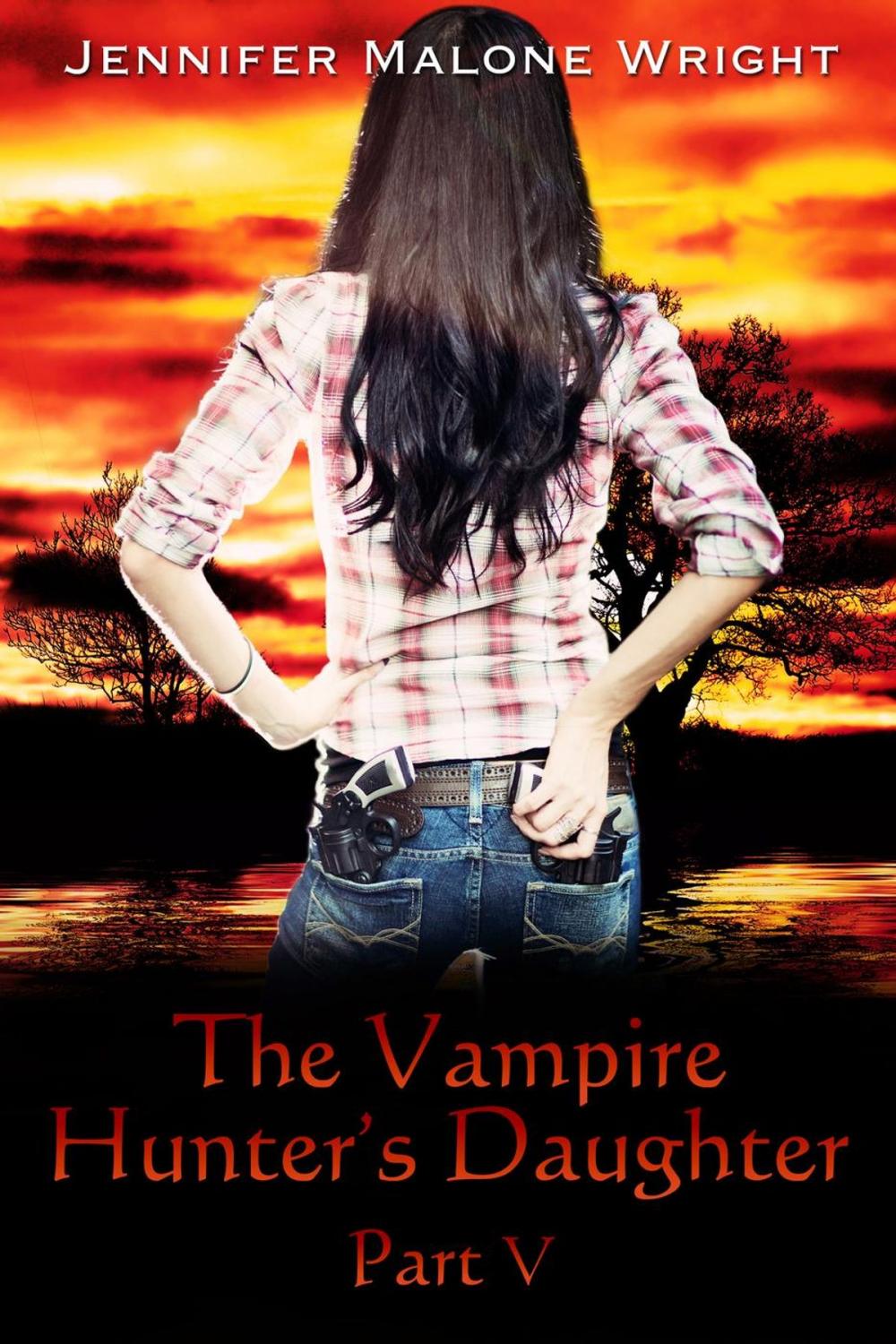 Big bigCover of The Vampire Hunter's Daughter: Part V