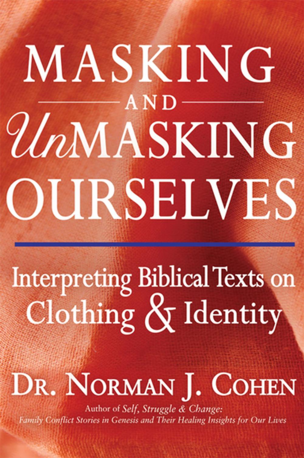 Big bigCover of Masking and Unmasking Ourselves