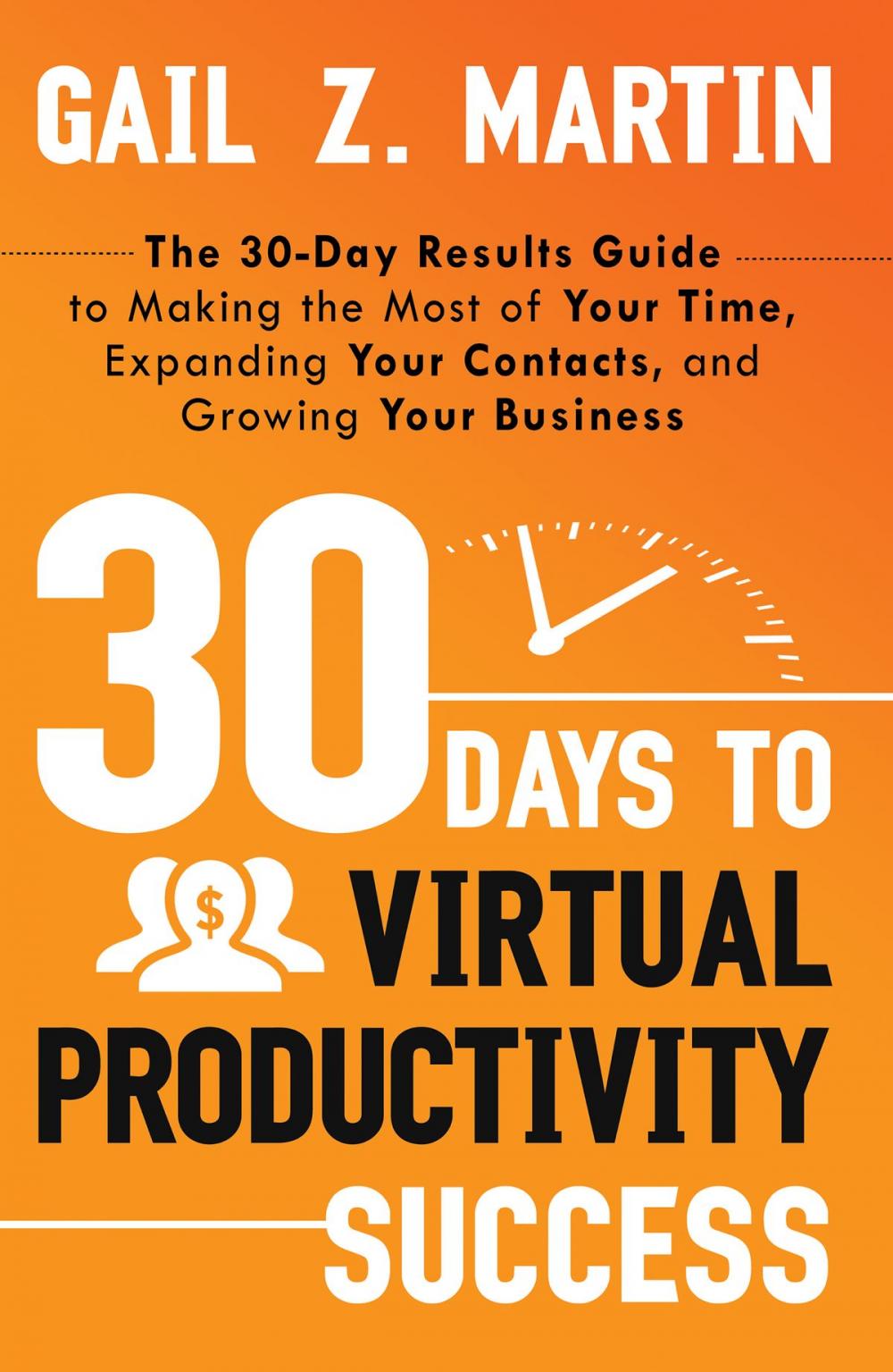 Big bigCover of 30 Days to Virtual Productivity Success