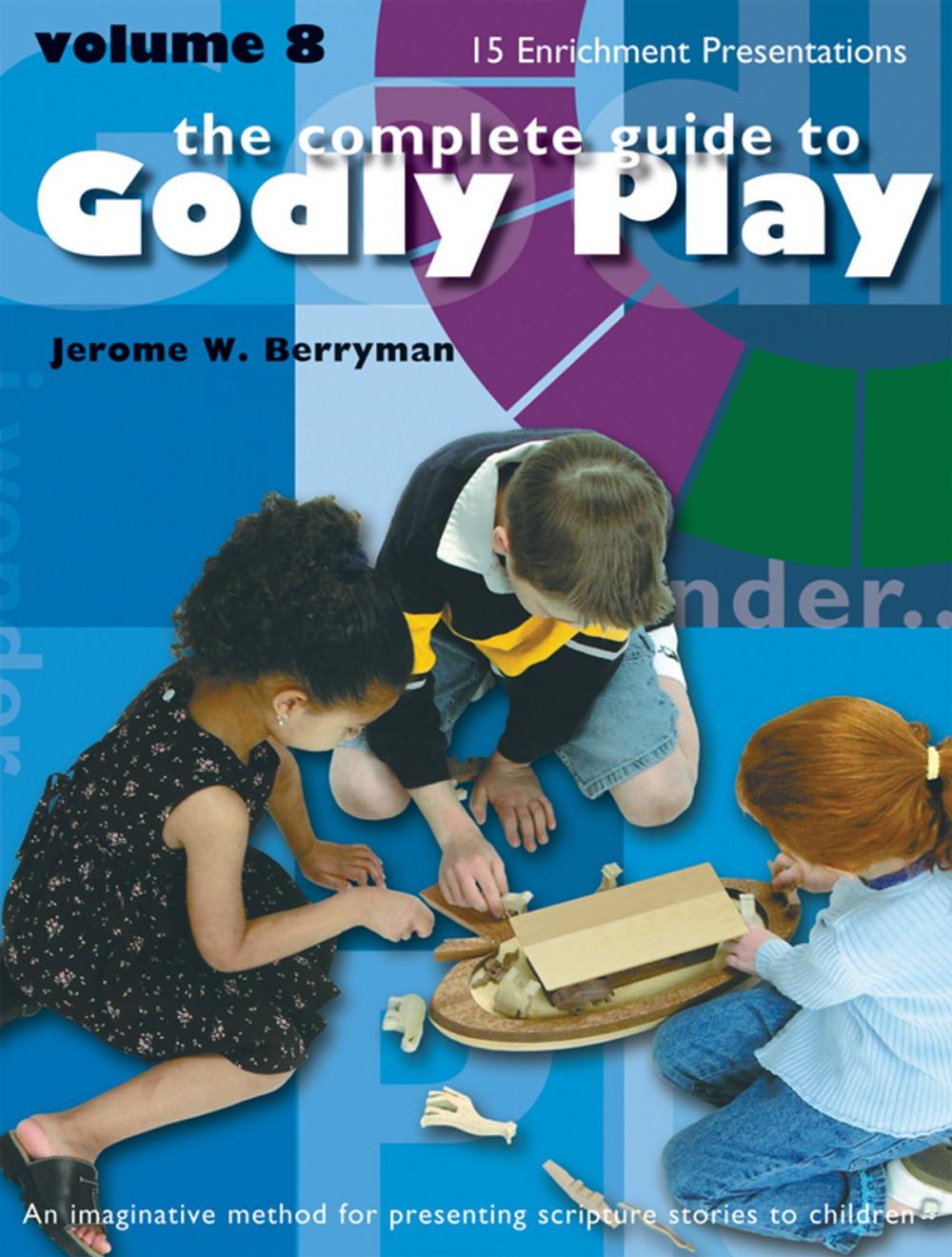 Big bigCover of The Complete Guide to Godly Play