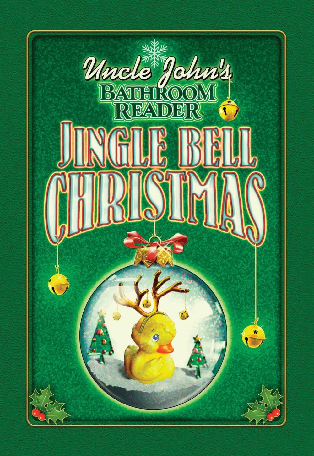 Big bigCover of Uncle John's Bathroom Reader Jingle Bell Christmas