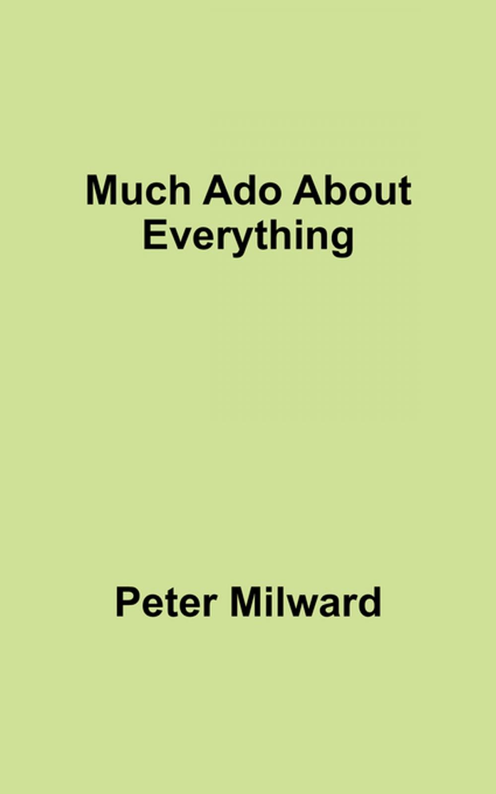 Big bigCover of Much Ado About Everything