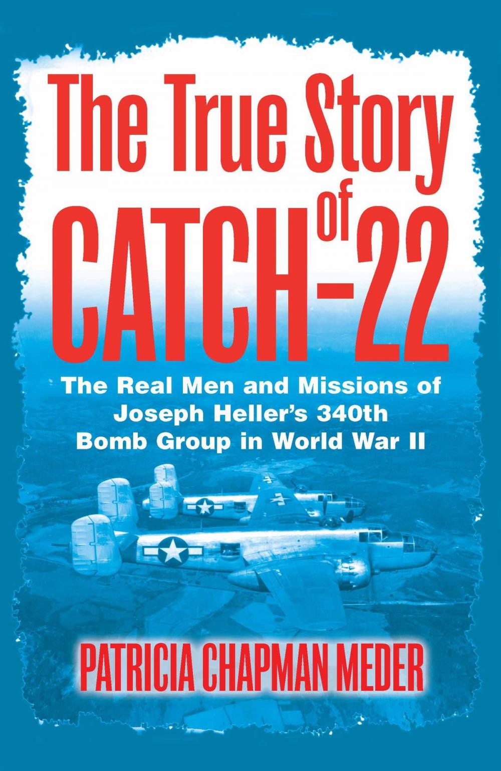 Big bigCover of The True Story of Catch 22