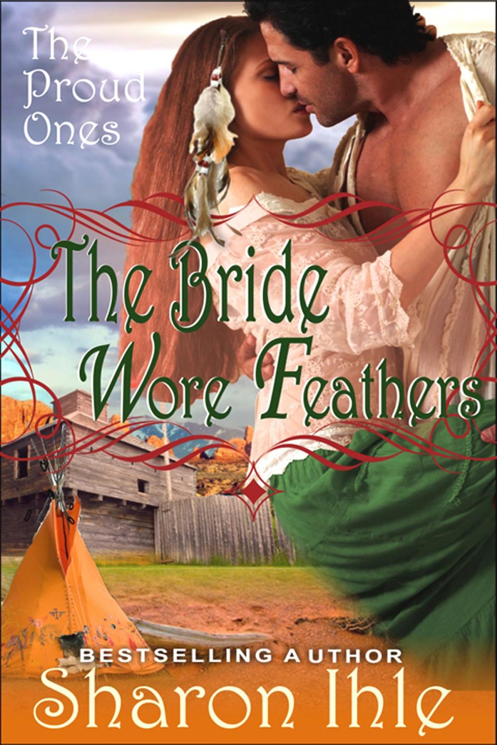 Big bigCover of The Bride Wore Feathers (The Proud Ones, Book 1)