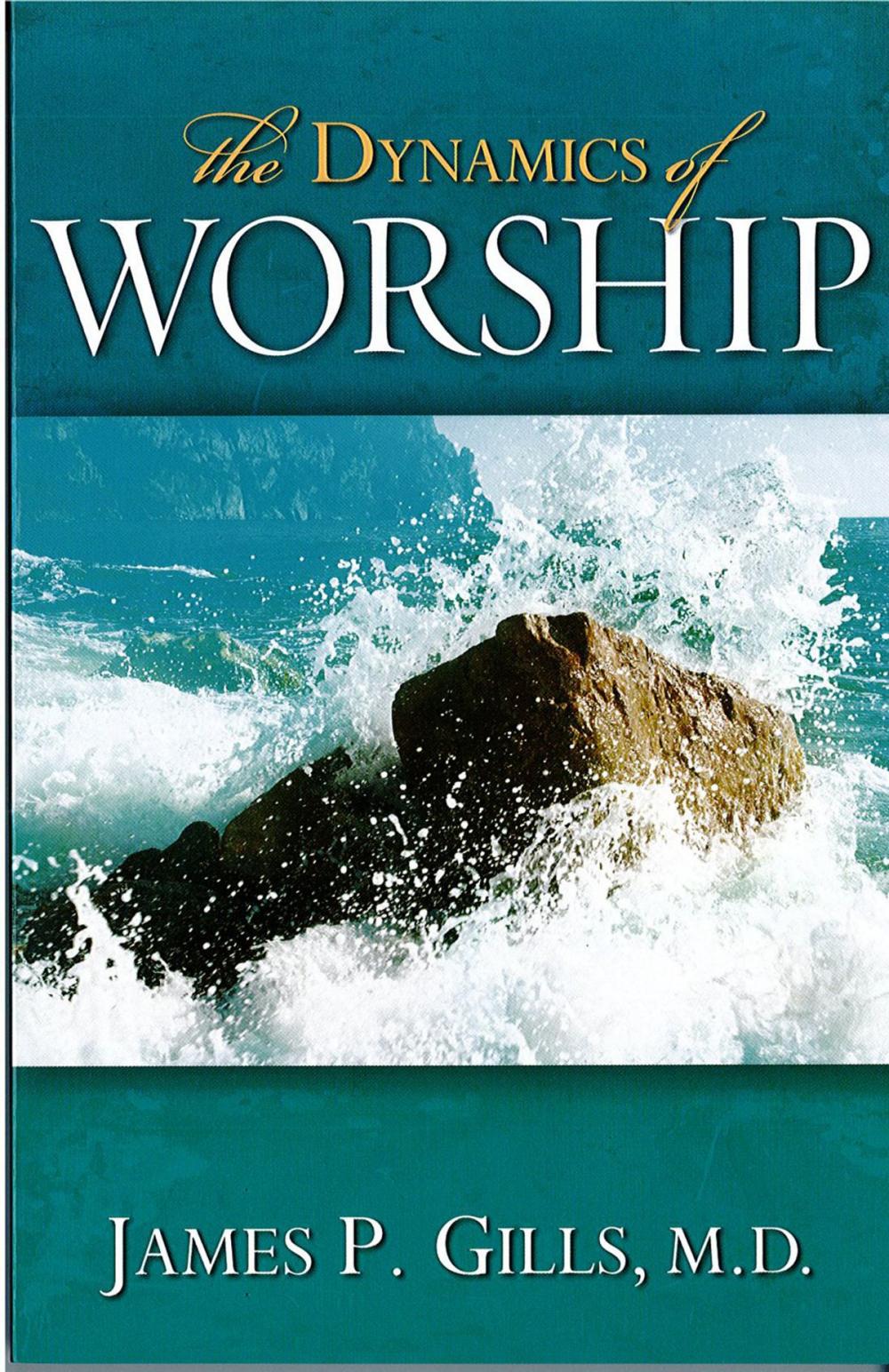 Big bigCover of The Dynamics Of Worship
