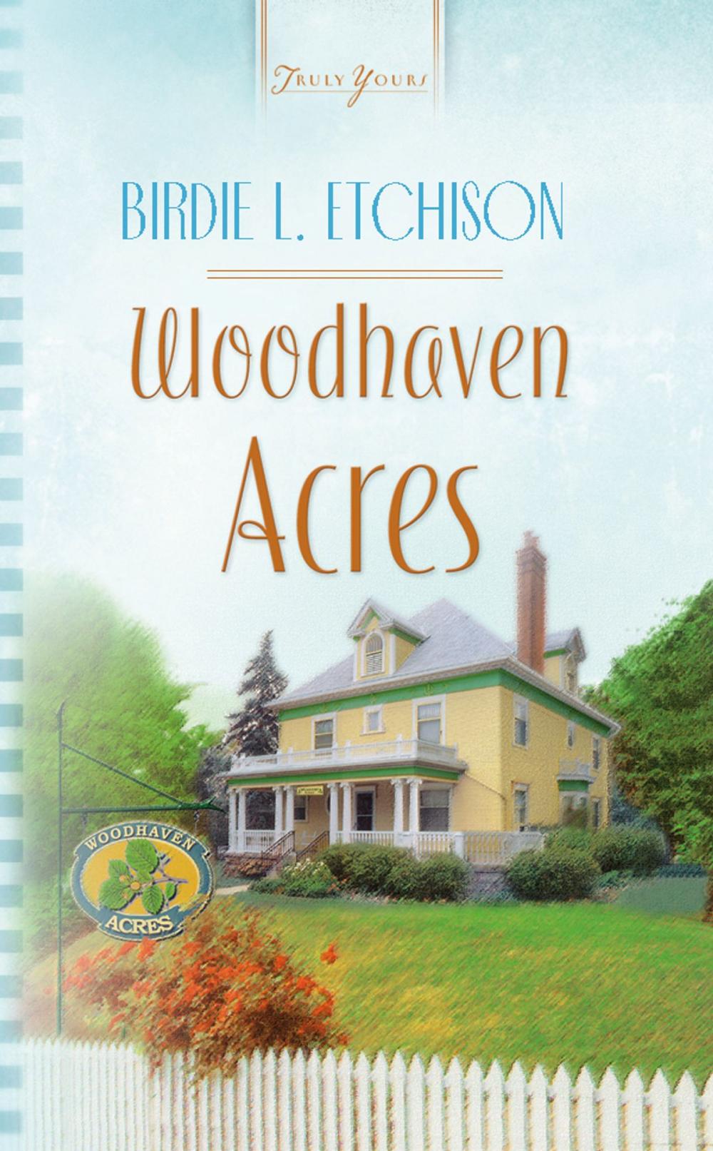 Big bigCover of Woodhaven Acres