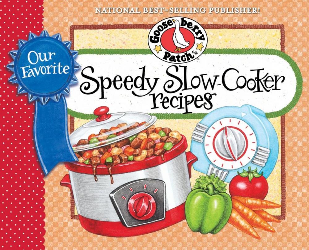 Big bigCover of Our Favorite Speedy Slow-Cooker Recipes