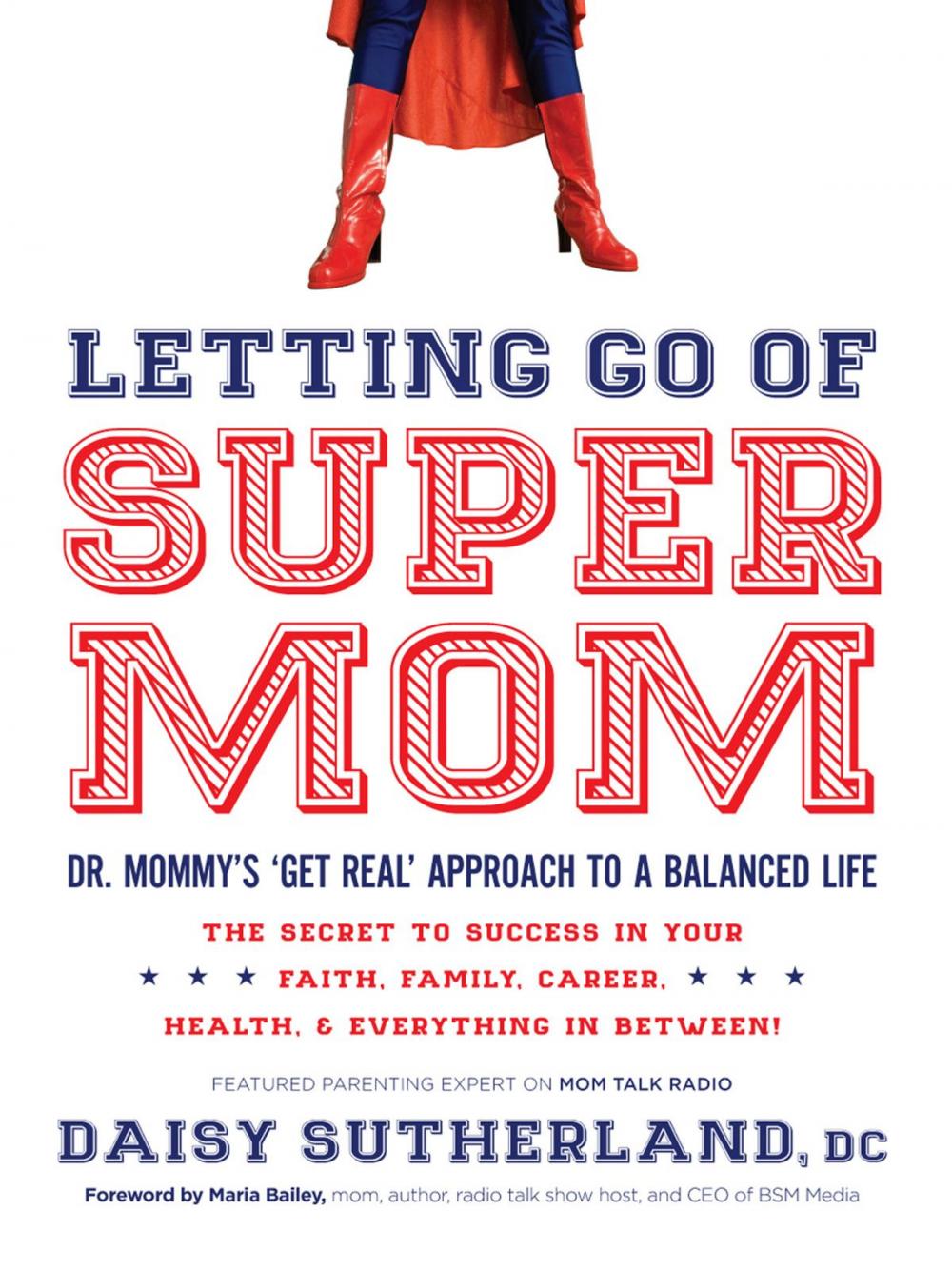 Big bigCover of Letting Go of Supermom