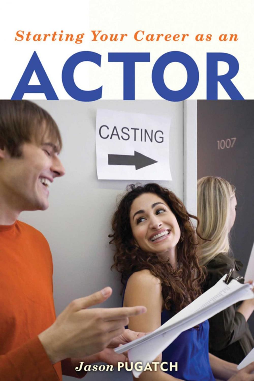 Big bigCover of Starting Your Career as an Actor