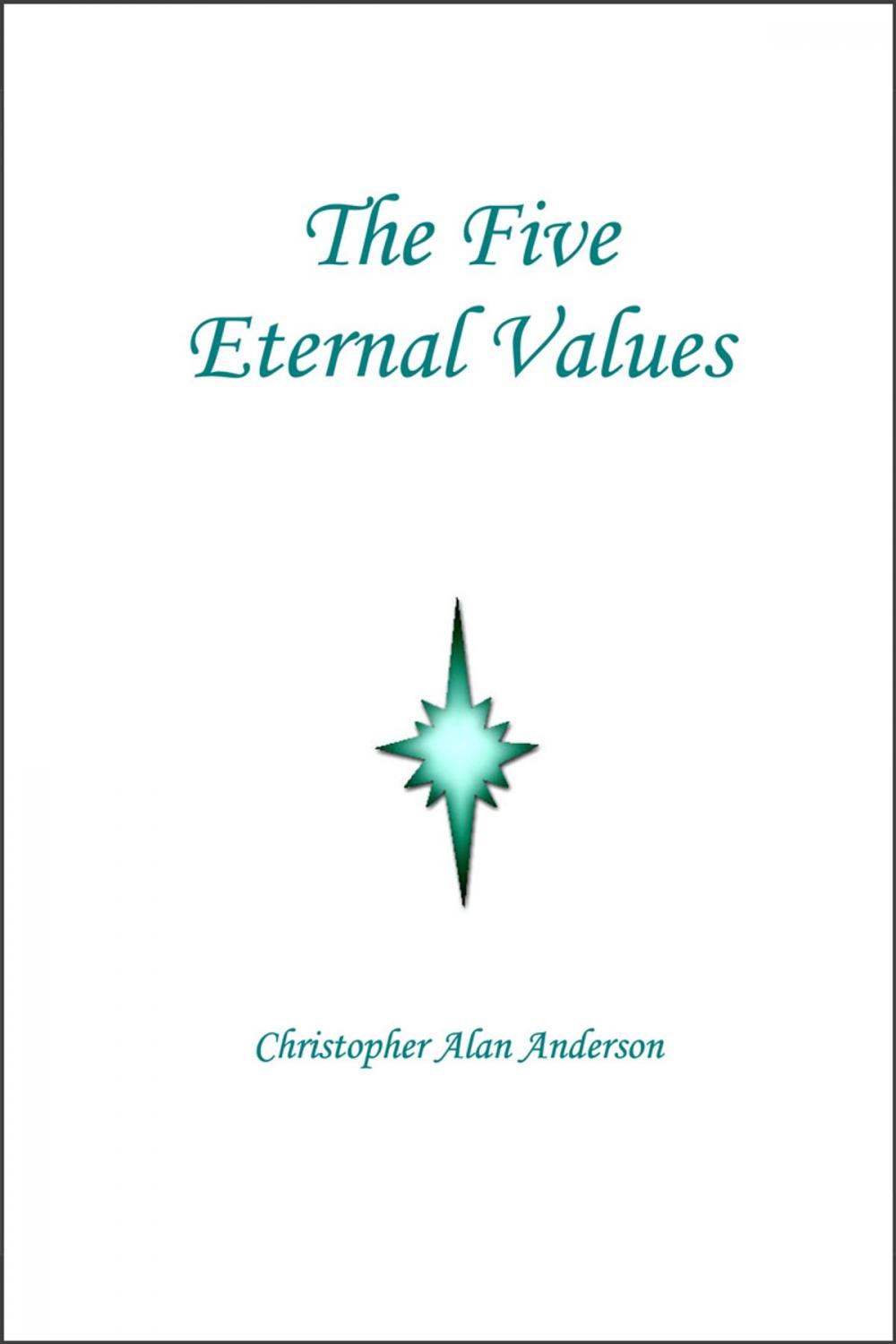 Big bigCover of The Five Eternal Values