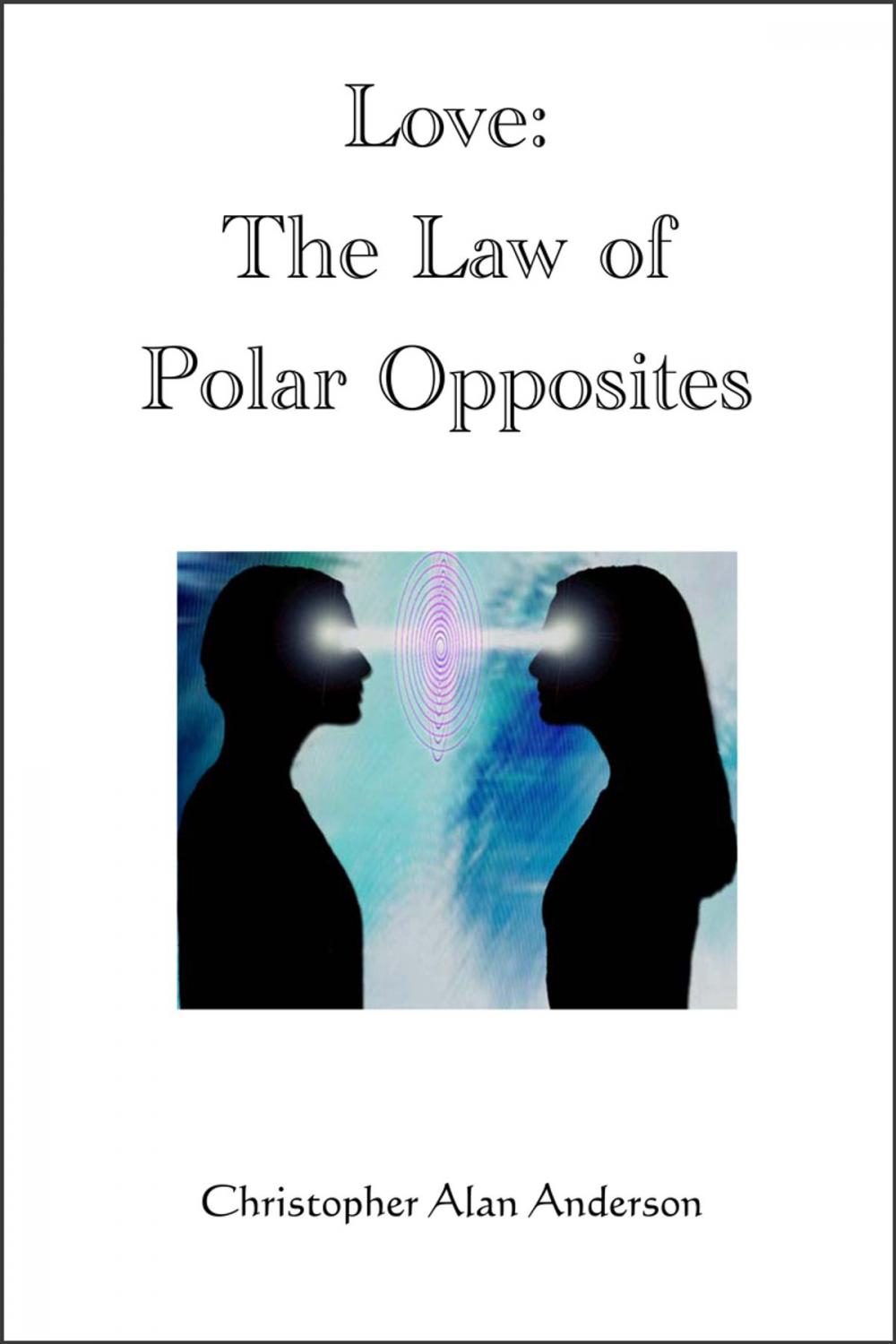 Big bigCover of Love: The Law of Polar Opposites