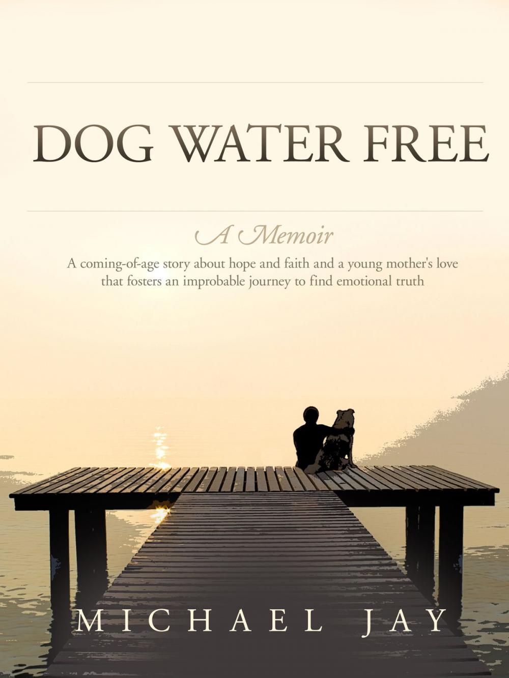 Big bigCover of Dog Water Free, A Memoir