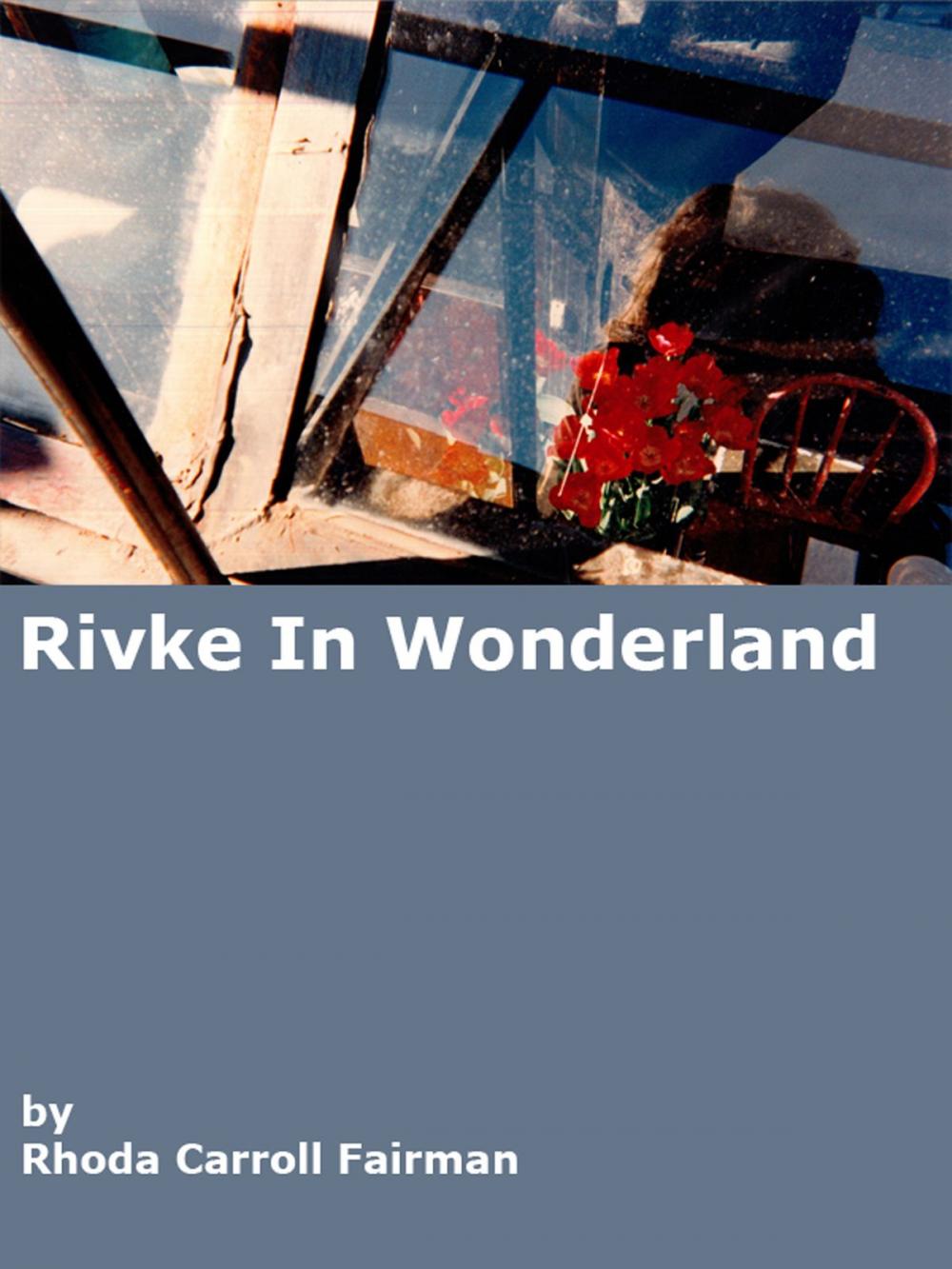 Big bigCover of Rivke in Wonderland