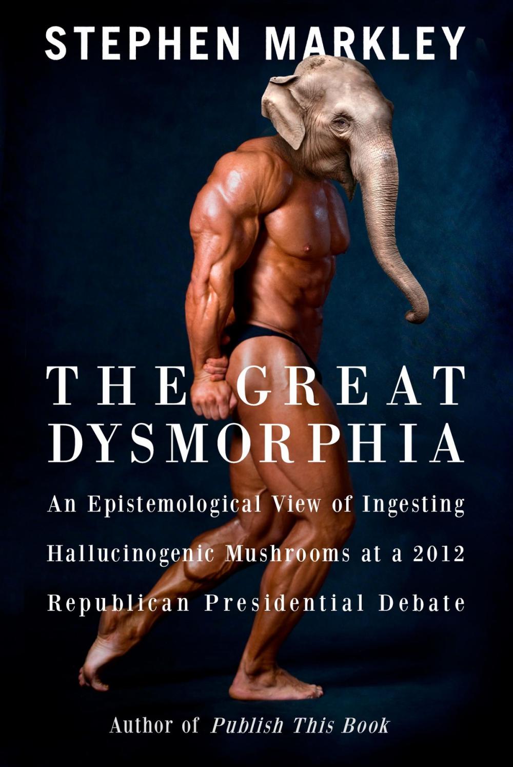 Big bigCover of The Great Dysmorphia