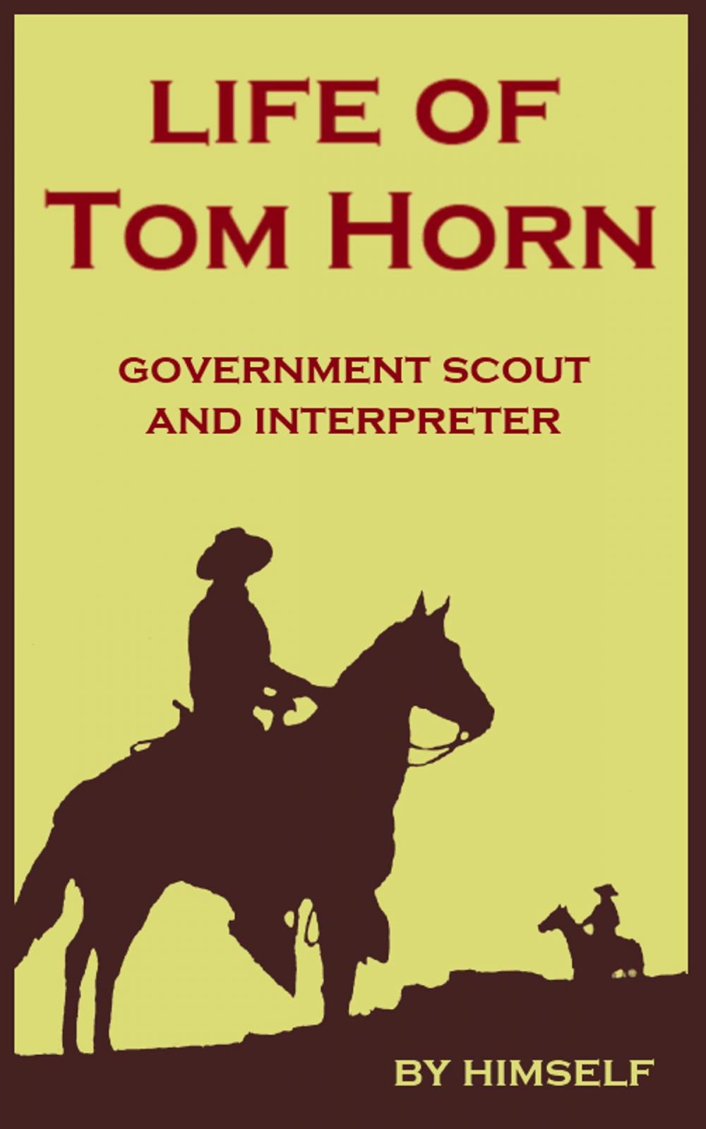 Big bigCover of Life of Tom Horn