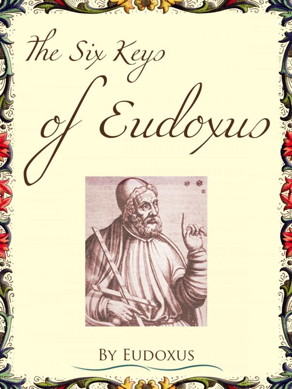 Big bigCover of The Six Keys Of Eudoxus