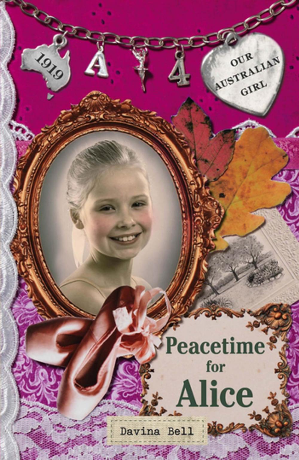 Big bigCover of Our Australian Girl: Peacetime for Alice (Book 4)