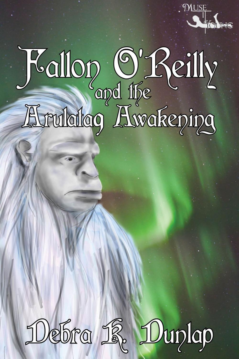 Big bigCover of Fallon O’Reilly & the Arulataq Awakening