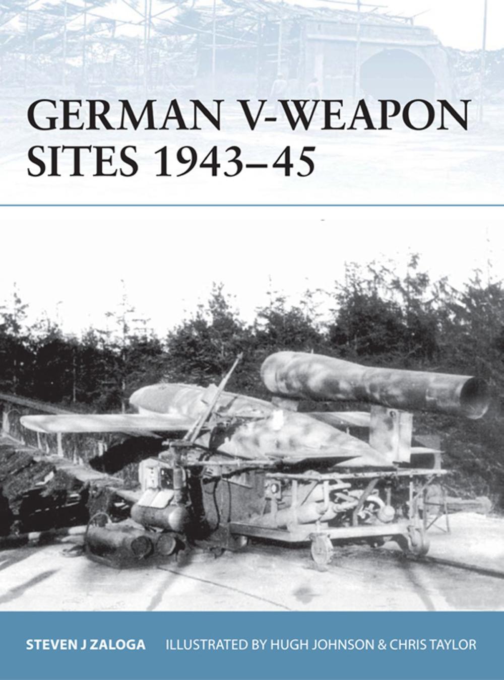 Big bigCover of German V-Weapon Sites 1943–45