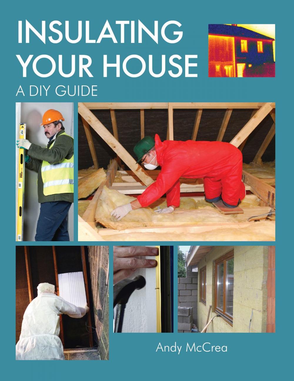 Big bigCover of INSULATING YOUR HOUSE