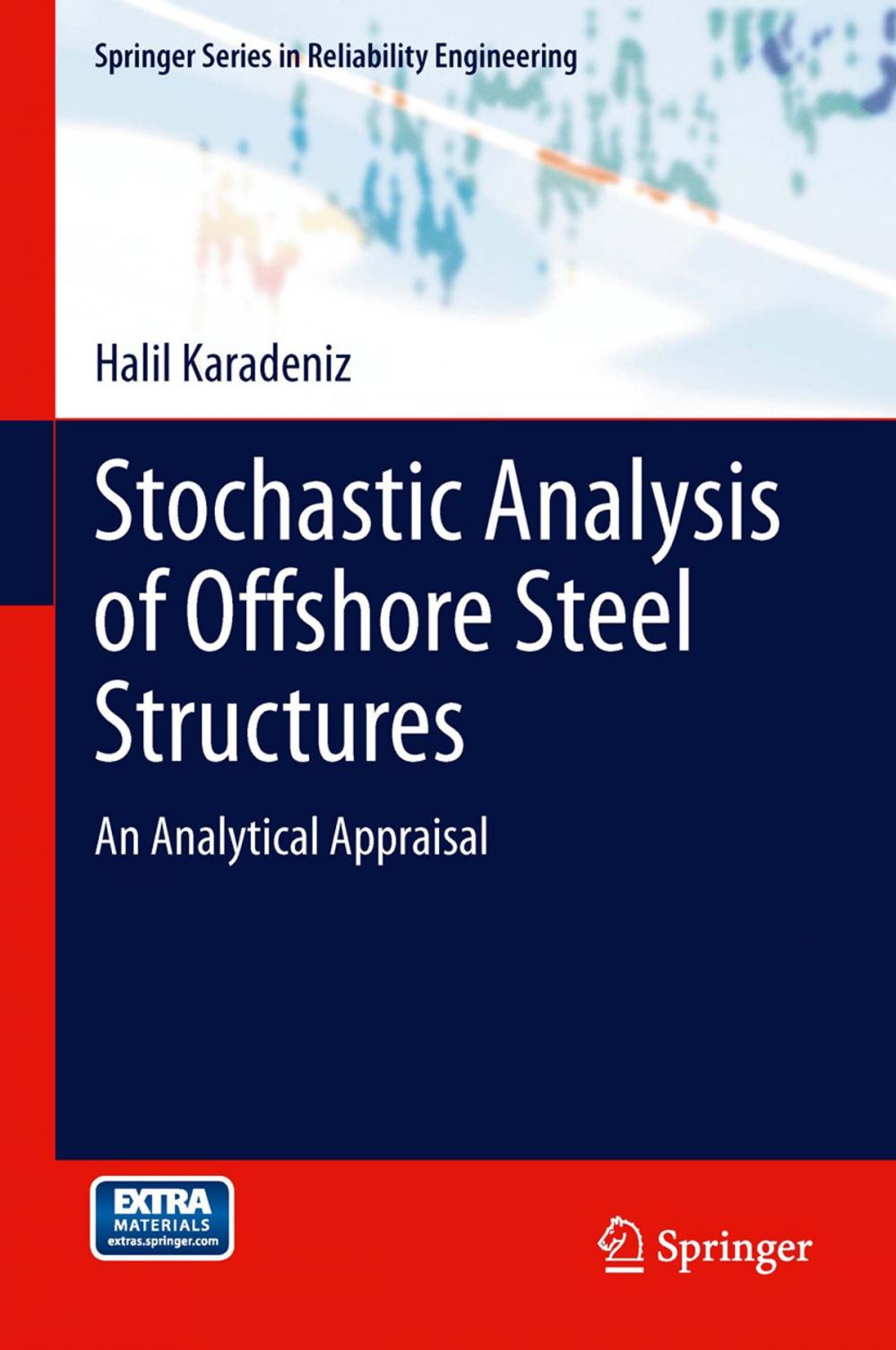 Big bigCover of Stochastic Analysis of Offshore Steel Structures