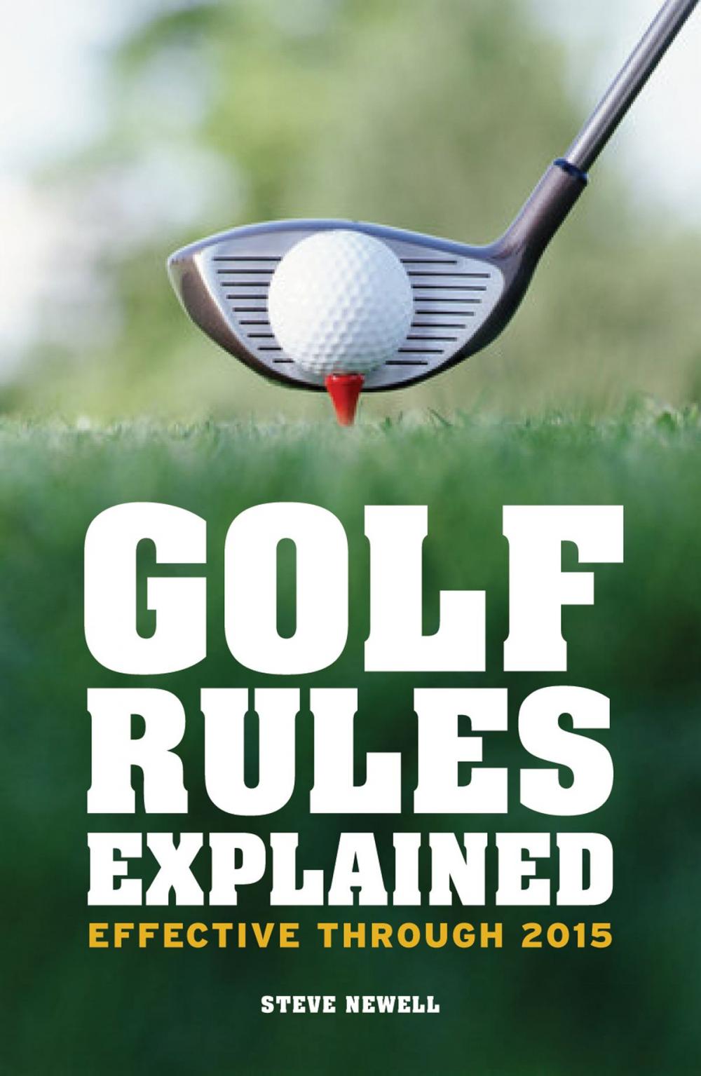 Big bigCover of Golf Rules Explained