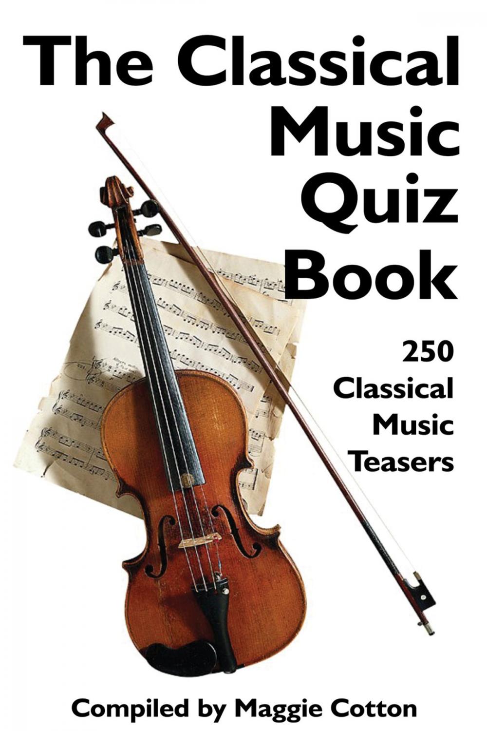 Big bigCover of The Classical Music Quiz Book