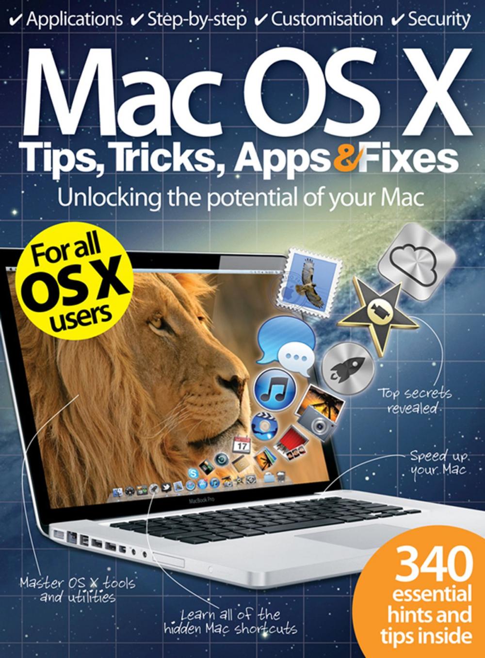 Big bigCover of Mac OS X Tips, Tricks, Apps & Fixes