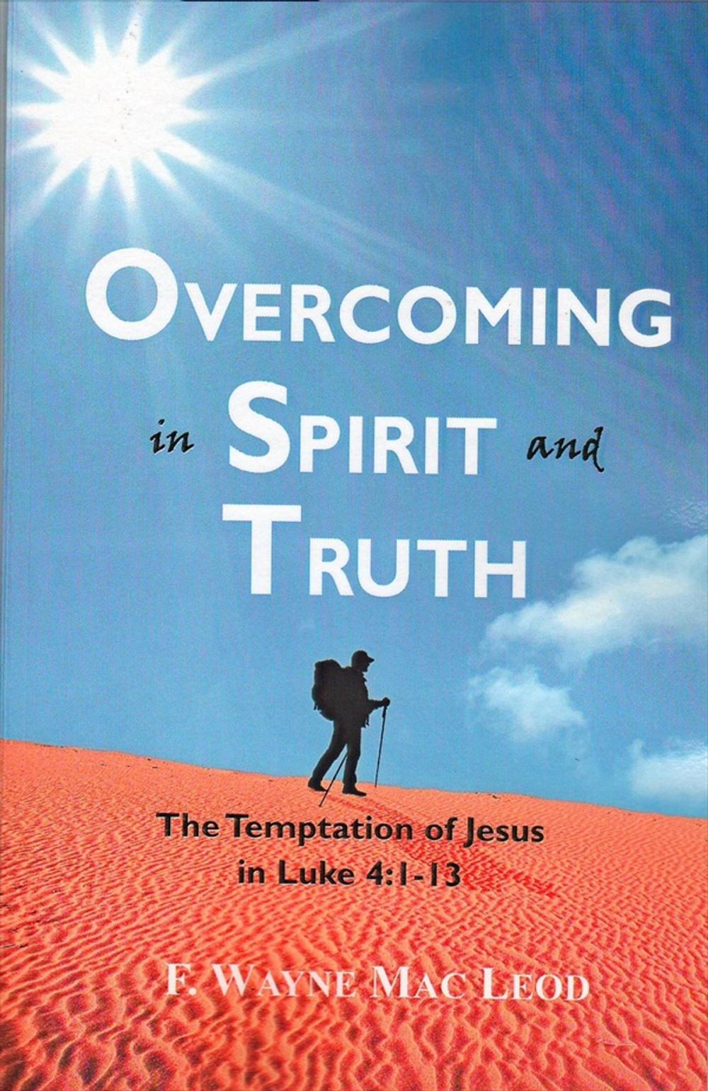 Big bigCover of Overcoming in Spirit and Truth