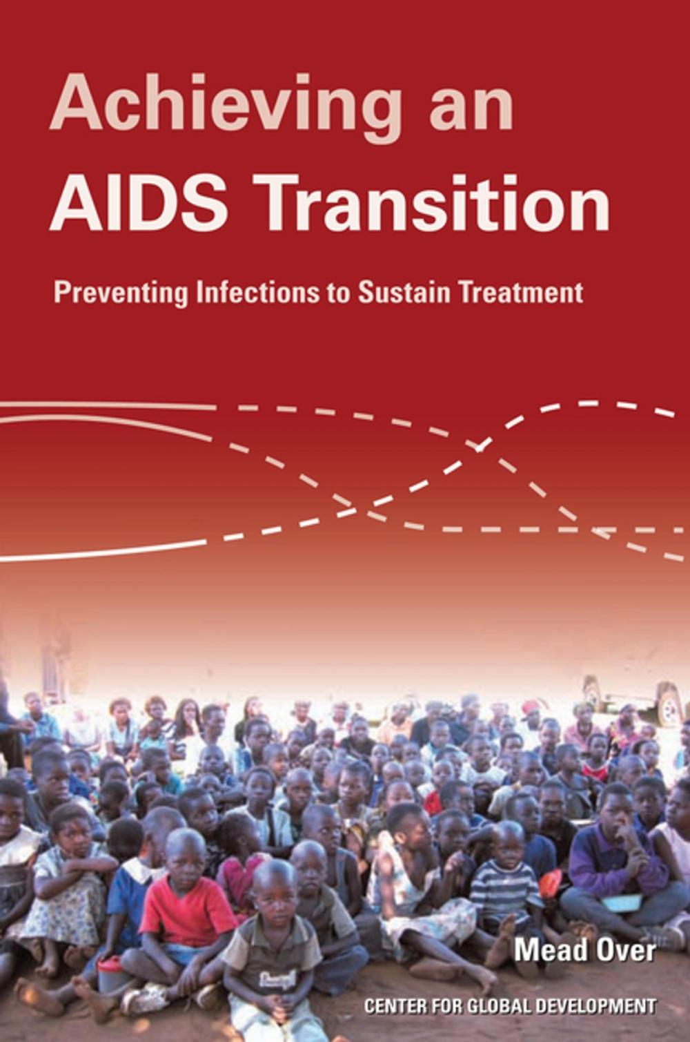 Big bigCover of Achieving an AIDS Transition