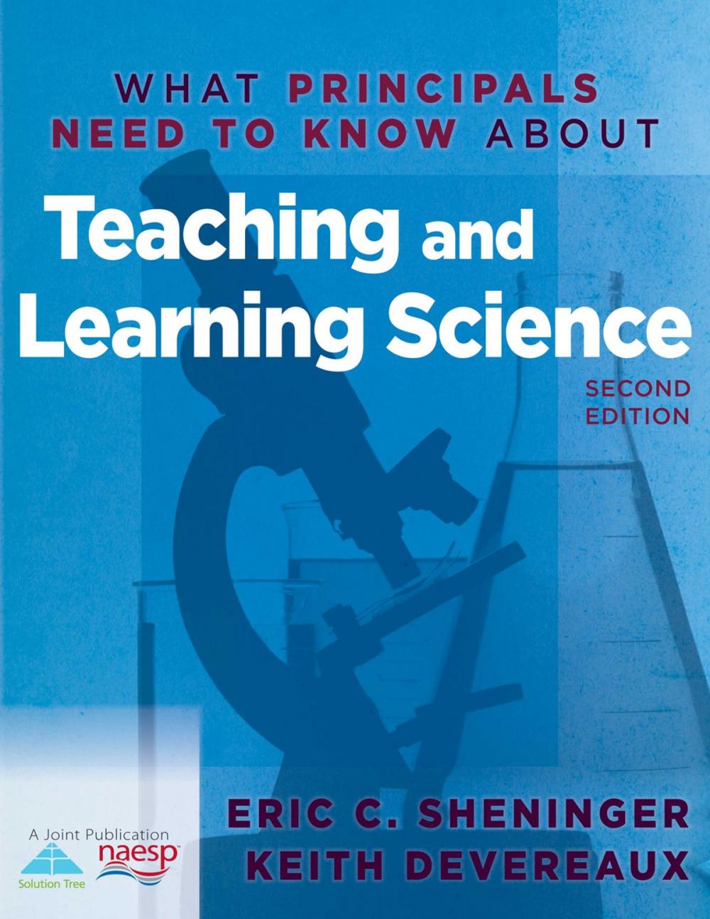 Big bigCover of What Principals Need to Know About Teaching and Learning Science