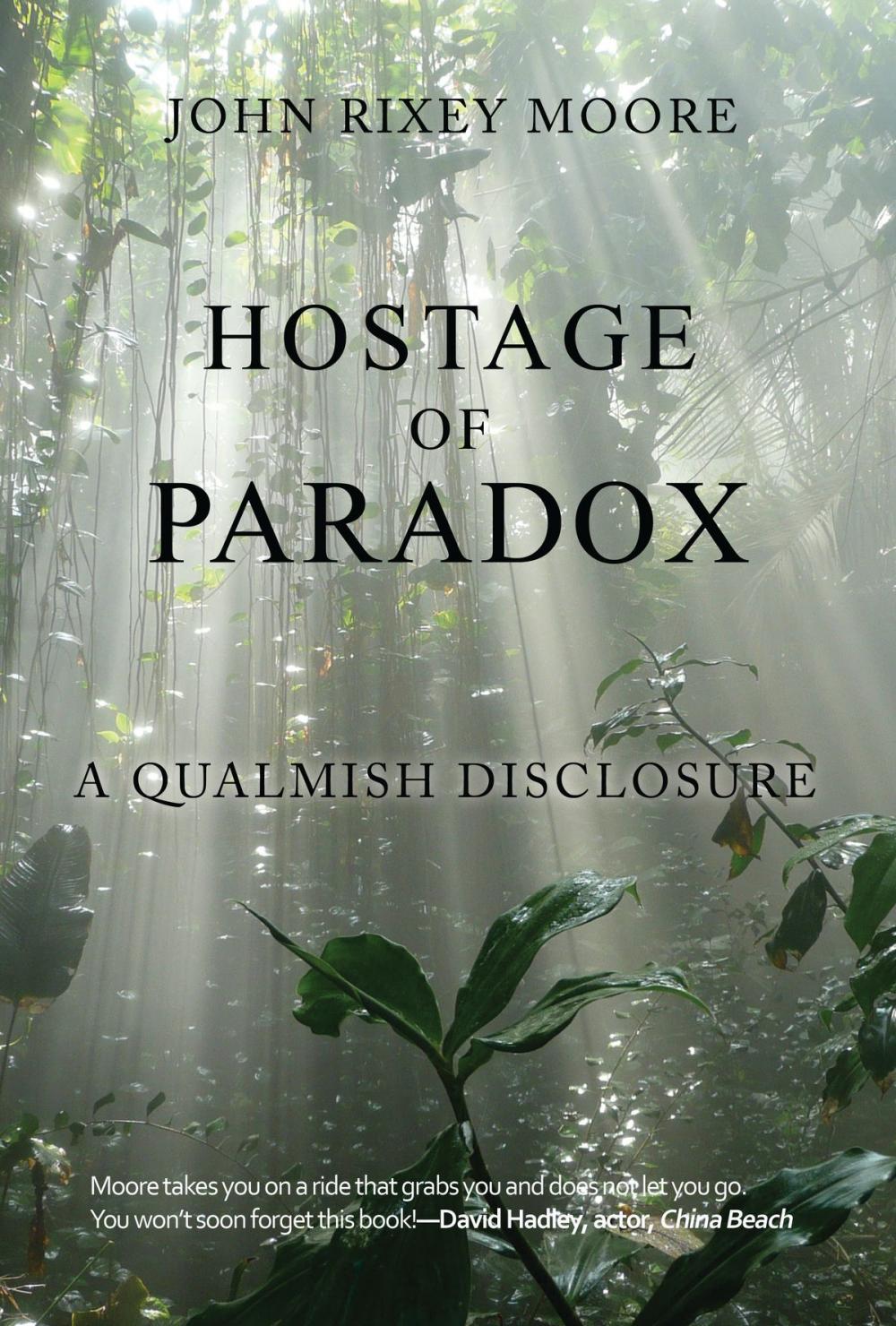 Big bigCover of Hostage of Paradox: A Qualmish Disclosure