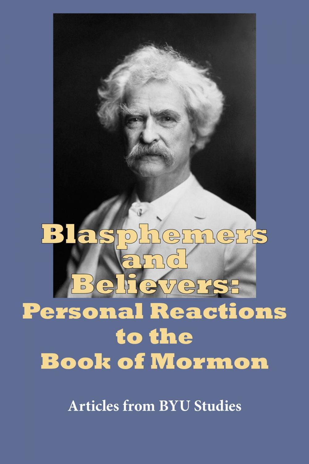 Big bigCover of Blasphemers and Believers