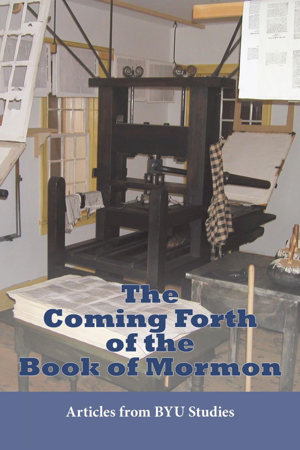 Big bigCover of The Coming Forth of the Book of Mormon