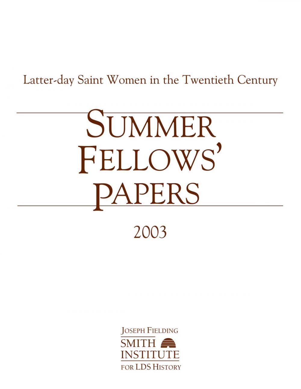 Big bigCover of Summer Fellows' Papers 2003