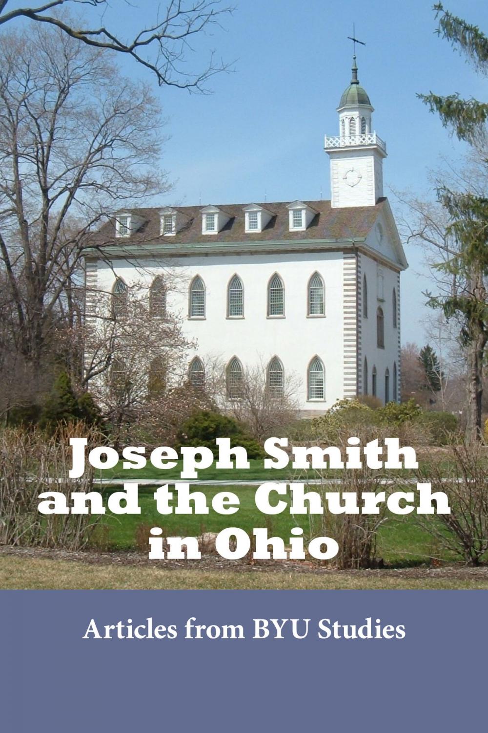 Big bigCover of Joseph Smith and the Church in Ohio