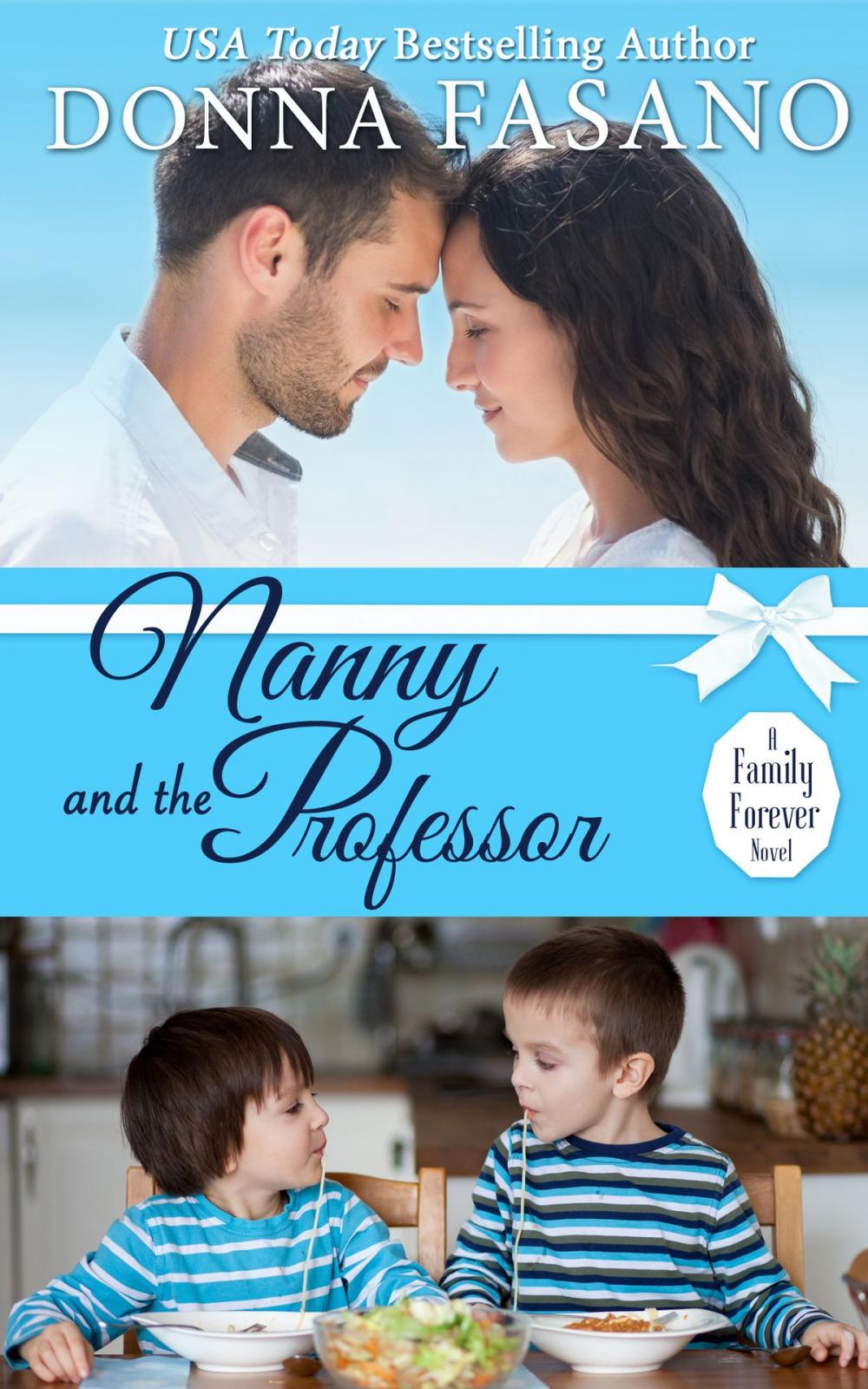 Big bigCover of Nanny and the Professor (A Family Forever Series, Book 5)