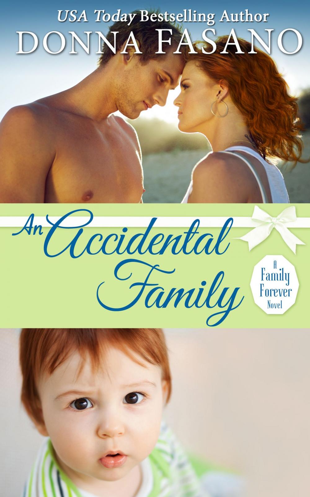 Big bigCover of An Accidental Family (A Family Forever Series, Book 4)