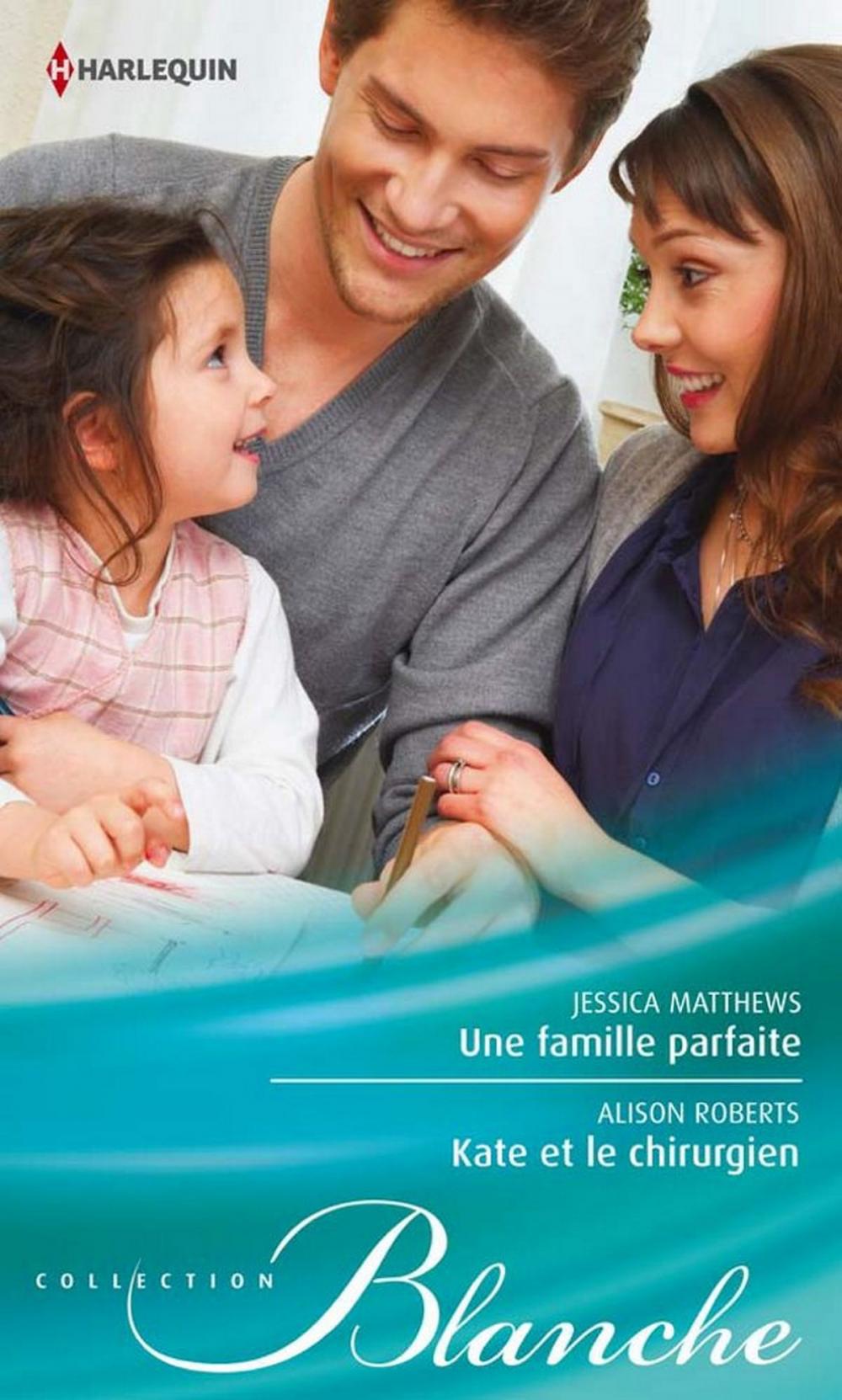 Big bigCover of Une famille parfaite - Kate et le chirurgien