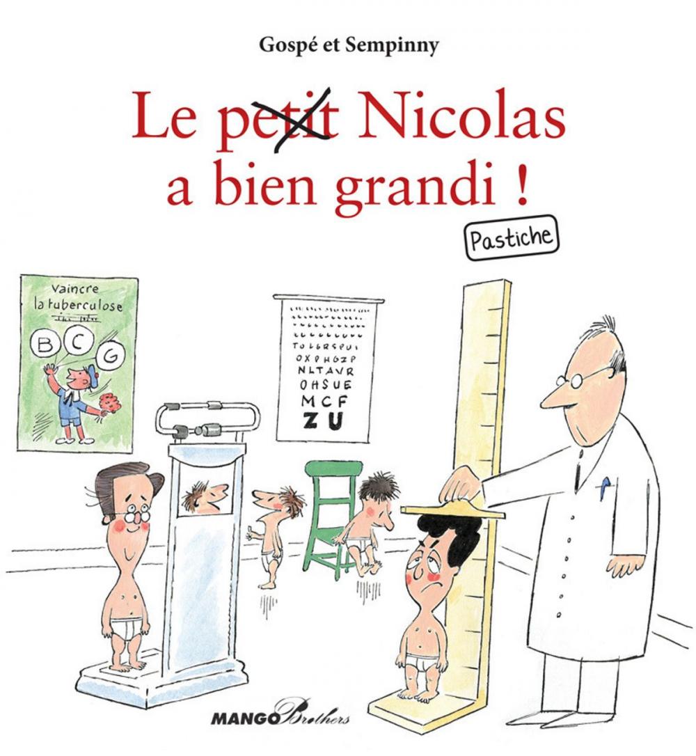 Big bigCover of Le petit Nicolas a bien grandi ! Pastiche