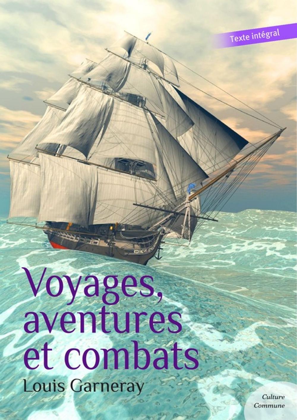 Big bigCover of Voyages, aventures et combats (Autobiographie d'un corsaire)