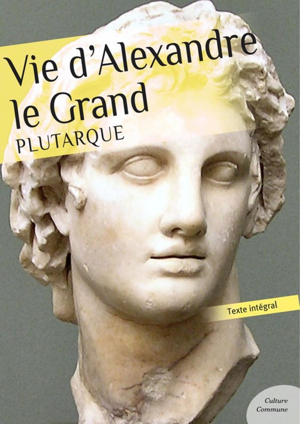 Big bigCover of Vie d'Alexandre Le Grand