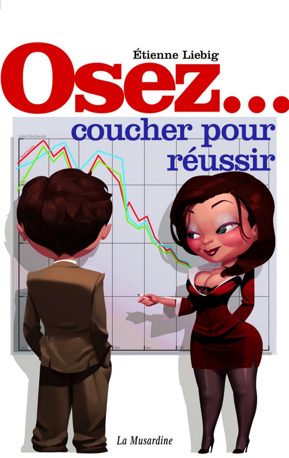 Big bigCover of Osez coucher pour réussir