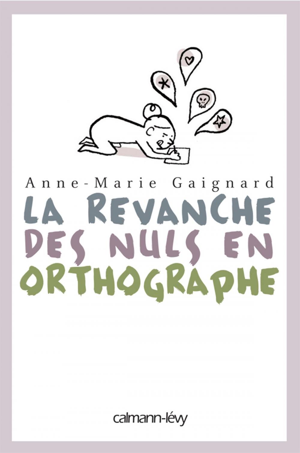 Big bigCover of La Revanche des nuls en orthographe